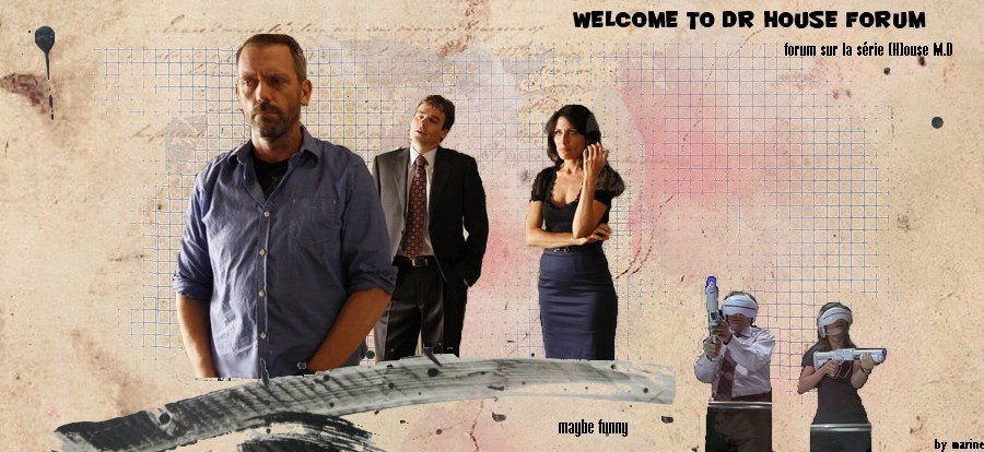 Forum Dr House Forum Index