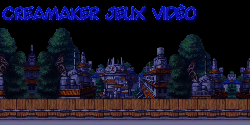 Créamaker Jeux vidéos Index du Forum