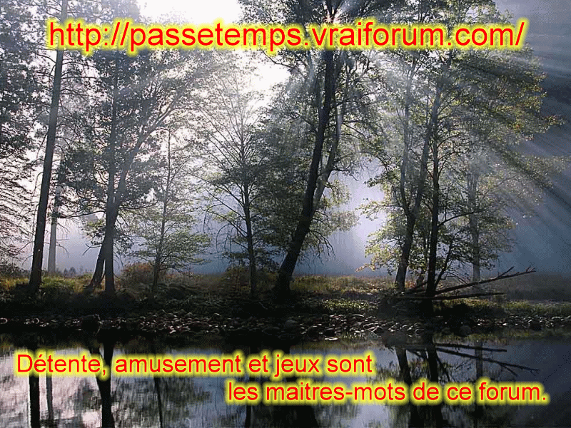 Passetemps.vraiforum.com/ Forum Index