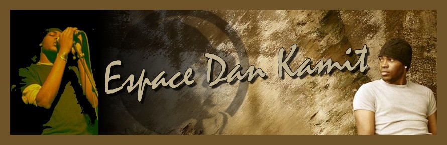 Espace Dan Kamit Forum Index