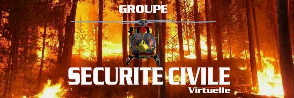 Groupe SECURITE CIVILE VIRTUELLE Forum Index