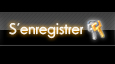 S'enregistrer S'enregistrer