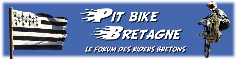 Pit bike Bretagne Forum Index