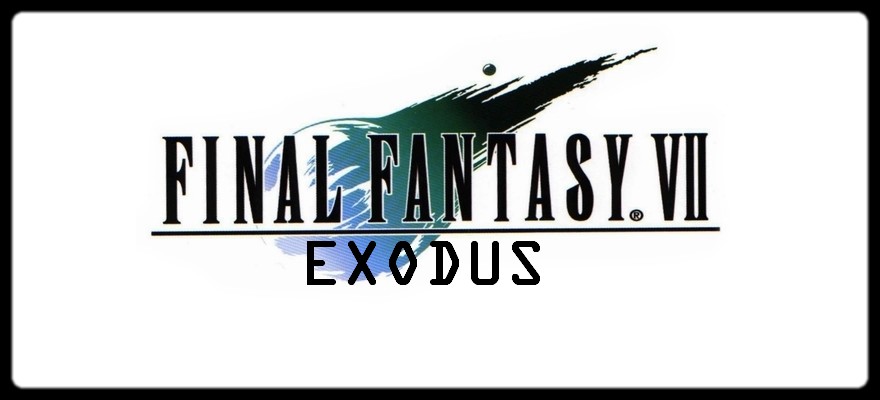 ~ Final Fantasy VII : Exodus ~ Forum Index