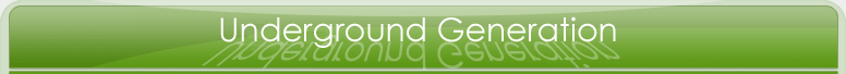 Underground Generation Forum Index
