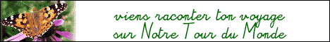 NOTRE TOUR DU MONDE Forum Index