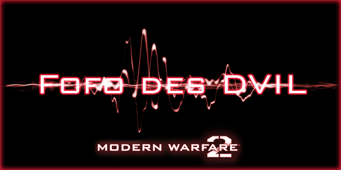 Army of DVIL - Modern Warfare 2 Forum Index