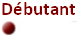Débutant
