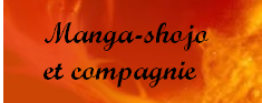 Manga-shojo et compagnie Forum Index